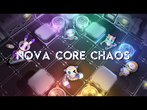 NOVA CORE CHAOS - Release trailer