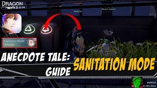 Dragon Raja Guide Anecdote Tale: Sanitation Mode
