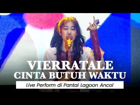 VIERRATALE - CINTA BUTUH WAKTU | LIVE PERFORMANCE AT FESTIVAL RAYA KEMENANGAN ANCOL, JAKARTA 🔥