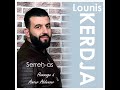 Lounis kerdja  serreas  hommage  amour abdenour