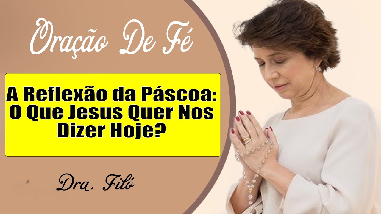 A Reflexão da Páscoa: O Que Jesus Quer Nos Dizer Hoje? ️🌊 - YouTube