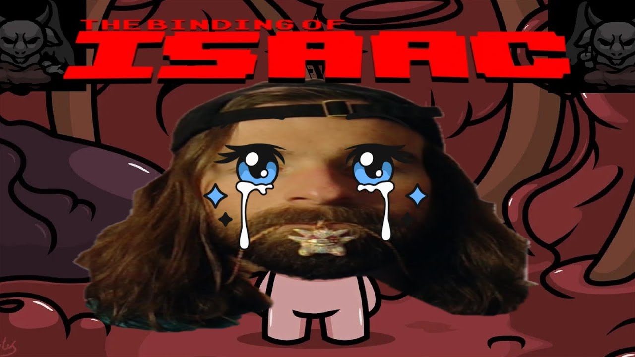 Isaa Rying I Cry While Playing The Binding Of Isaac! - YouTube