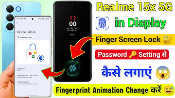 Realme 15x me Fingerprint Screen Lock 🔐 Setting | Realme 15x Display Fingerprint Lock Kaise Lagaye