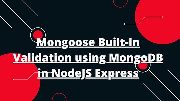 Express NodeJS Tutorial in Hindi #25 Mongoose Built-In Validation using MongoDB in NodeJS Express