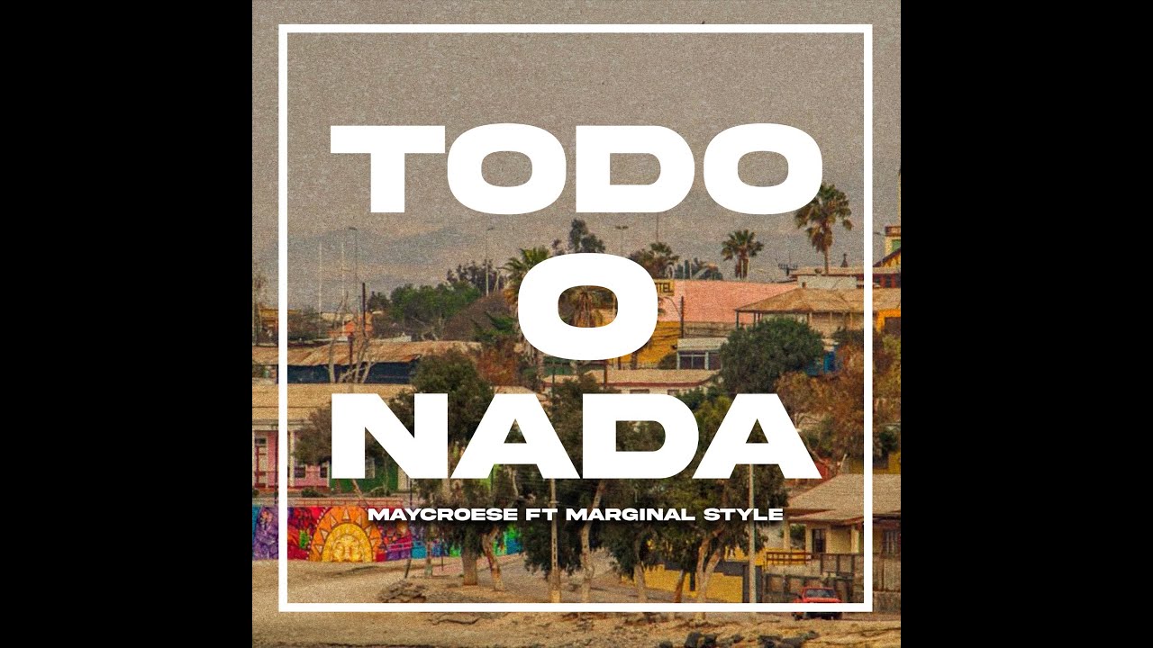 Marginal Style Todo O Nada - Marginal Style Ft MaycroeSe (RWM) - YouTube