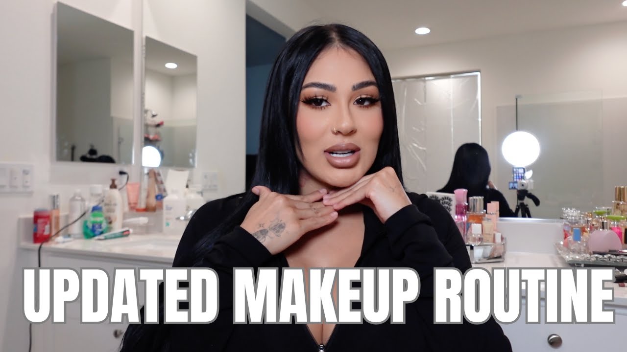 UPDATED MAKEUP ROUTINE