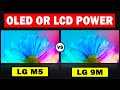 Choosing Between LG M5 OLED and 9M LCD: What You Need to Know