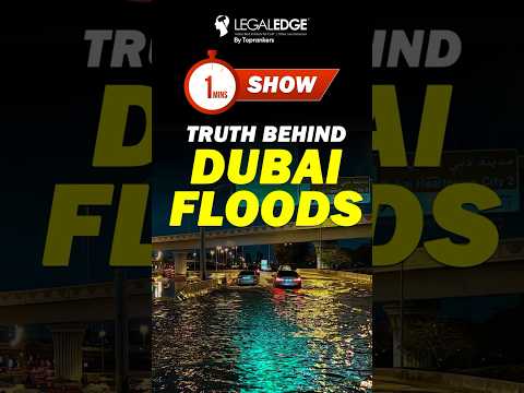 Truth behind Dubai Floods | Is Cloud Seeding the reason behind Dubai Floods?