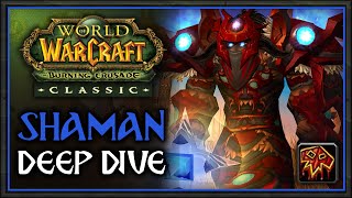 TBC Classic: Shaman Class DEEP DIVE  (All 3 Specs, PvE, PvP, Tips & Tricks) - The Burning Crusade