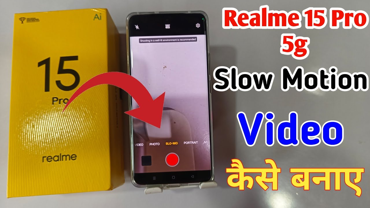 Realme 15 Pro 5g slow motion/Realme 15 Pro me slow motion video kaise banaye/ camera settings