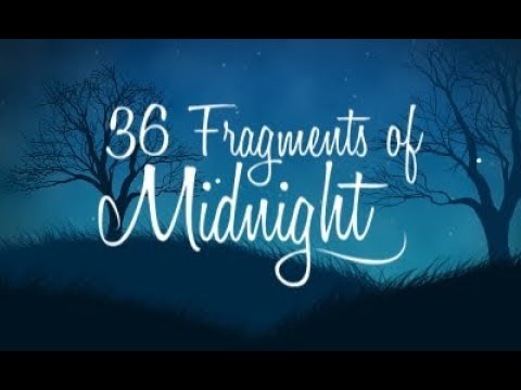 [36 Fragments of Midnight] [PS4 PRO] [Первый запуск]