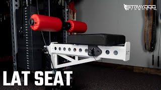Lat Seat Attachment