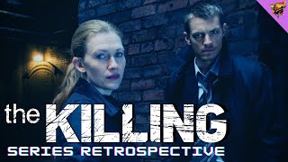 THE KILLING (2011-2014) | Series Retrospective