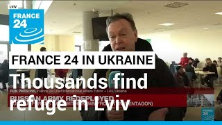 Ukraine's displaced: Thousands find refuge in Lviv transit centres • FRANCE 24 English
