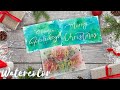 How To Paint Loose Watercolor Christmas Cards: Christmas Card Series