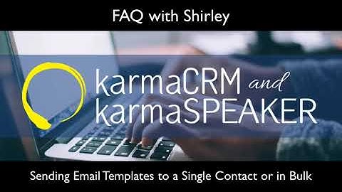Sending Email Templates to a Single Contact or in Bulk