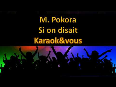 Karaoké M Pokora - Si on disait
