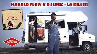 HAROLD FLOW ❌ DJ UNIC - LA KILLER (OFFICIAL VIDEO) CUBATON