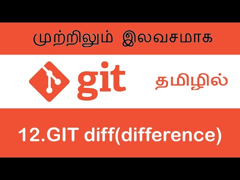 GIT diff (difference) In Tamil | Git Tutorials In Tamil | Free Education In Tamil 012