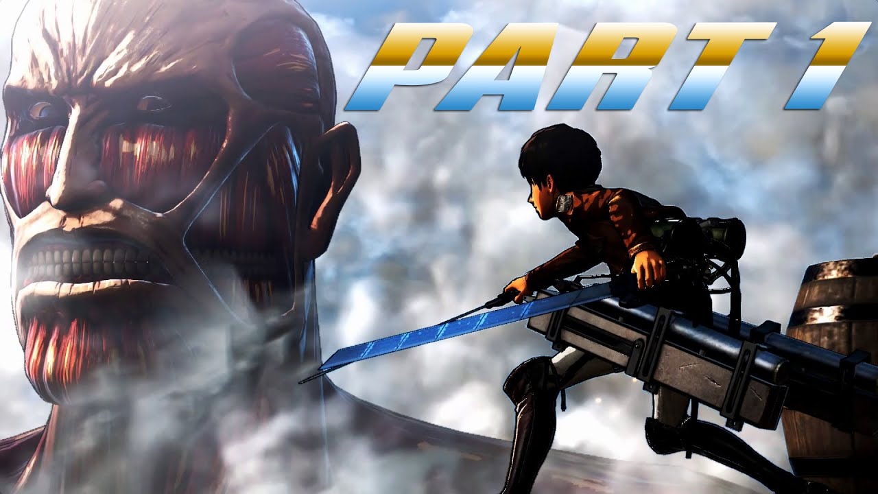 Attack on Titan Gameplay Walkthrough Part 1 No Commentary (1080p)