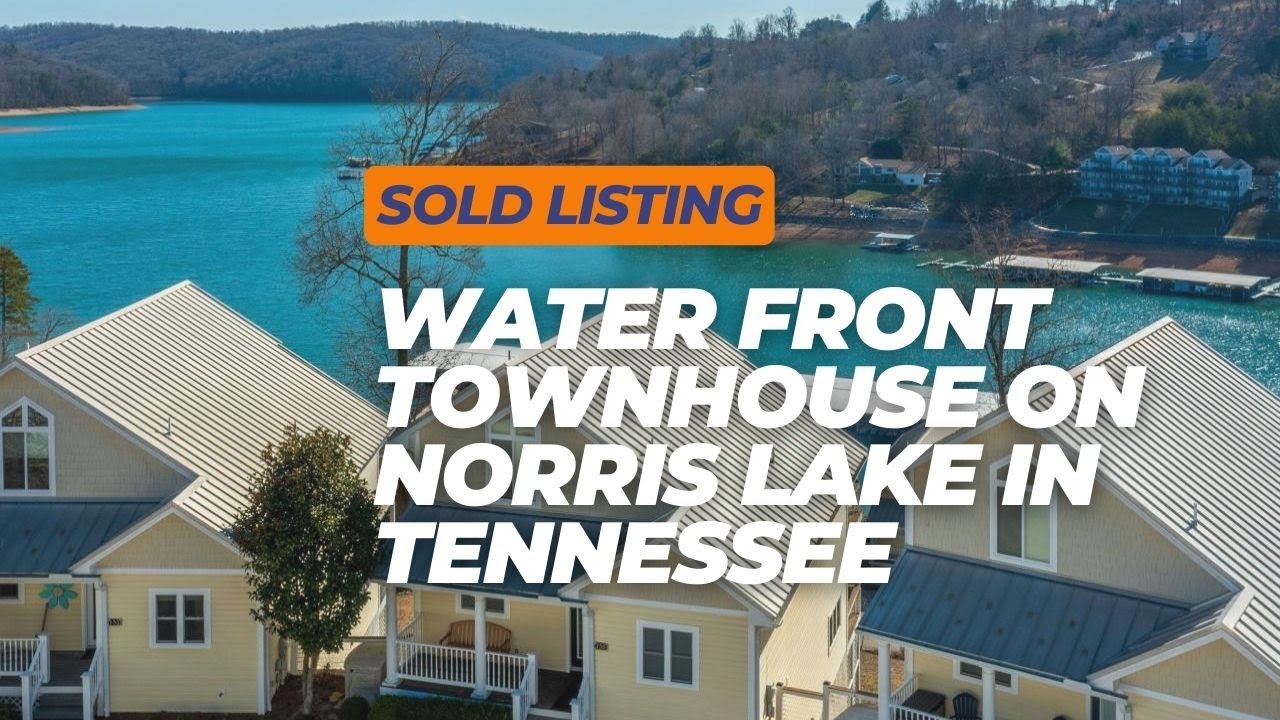 For Sale Water Front Townhouse on Norris Lake, 159 N Deer Village Lane, Lafollette, Tennessee