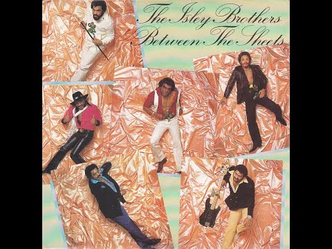 洋楽 The Isley Brothers - Between The Sheets The Isley Brothers - Between the Sheets (Official Audio