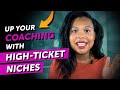 High-Ticket Coaching Niches - The Most Profitable Niches for Coaches