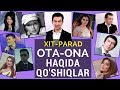 Xit-parad: ota-ona haqida qo'shiqlar