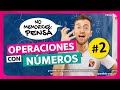 ¡Aprende Matemáticas Desde Cero! 📚 Clase #2: Operaciones y Números Fácil y Sin Memorizar
