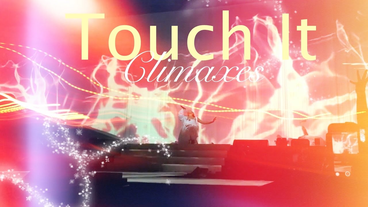 Touch It Climaxes | Dangerous Woman Tour (February)