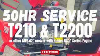 50 Hour Service for Craftsman T210 & T2200 or other MTD 42inch Riding Mower with Kohler 5400 Engine