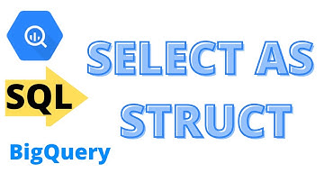 #10: SELECT AS STRUCT | SQL Tutorial