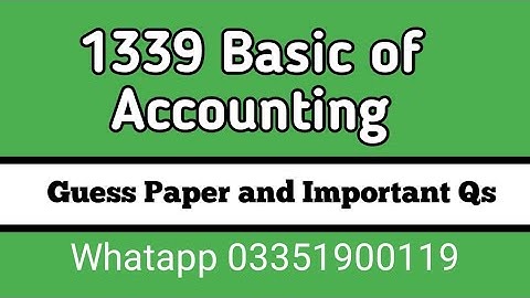 1339 Basic of accounting guess paper || 1339 guess paper  || aiou 1339 guess paper || aiou 1339
