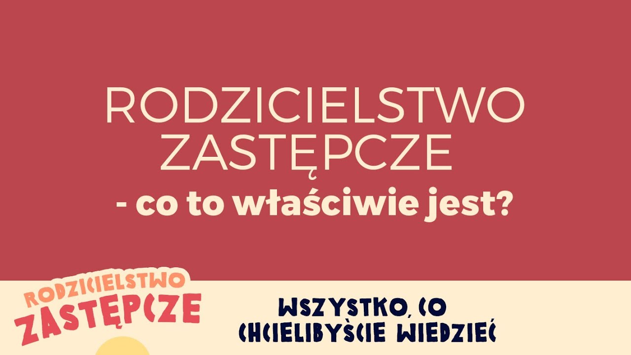 Rodzinna piecza zastępcza - co to takiego? Opowiada Daniela
