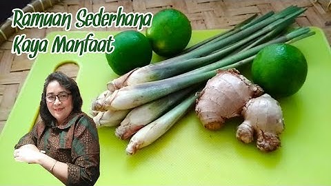 MANFAAT AIR REBUSAN SEREH JAHE DAN JERUK NIPIS
