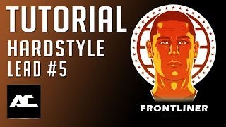 Hardstyle Lead Tutorial Like Frontliner (FL Studio) (Arey Creator's Tutorials)