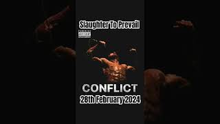 Slaughter To Prevail - CONFLICT Single & Video | 28th February 2024 www.stp-tour.com @AlexTerrible