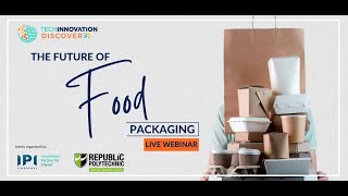 The Future of Food Packaging Webinar