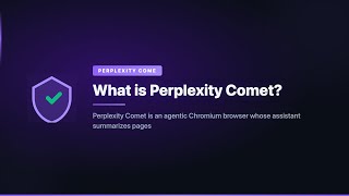 What is Perplexity Comet?