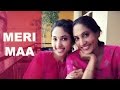 Meri Maa Pyari Maa Mumma Female Version