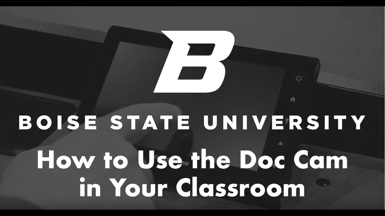 How to Use the Doc Cam in Your Classroom at Boise State YouTube
