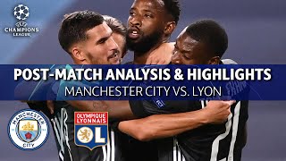 Manchester City vs Lyon : Post Match Analysis and Highlights | UCL on CBS Sports
