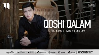 Shoxruz Muxtorov - Qoshi qalam (audio 2022)