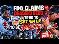 FDA Claims DeadEnd Redd Tried to SET HIM UP To Be AMBUSHED 