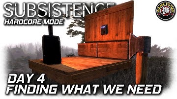 Subsistence | Finding What We Need | Day 4 Hardcore | Let
