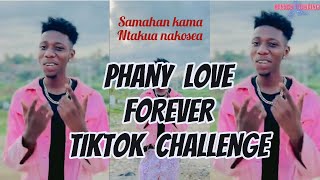 Phany Love Forever Tiktok Challenge