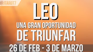 LEO TAROT HORÓSCOPO SEMANAL 26 DE FEBRERO AL 3 DE MARZO