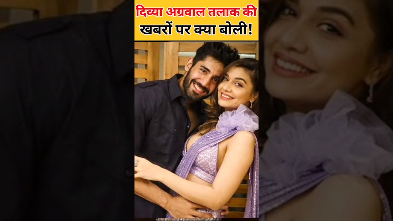 Divya Agarwal Breaks Silence On Divorce News, Explains Why She Deleted Wedding Photos