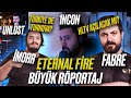 UNLOST ETERNAL FİRE RÖPORTAJI! TÜRKİYE'DE TURNUVA OLACAK MI? HLTV AÇILACAK MI? Eternal Fire CSGO