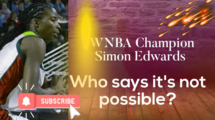 WNBA Champion, Simone Edwards, shares her story on...